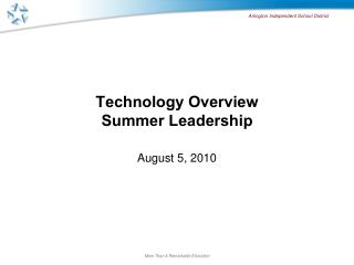 Technology Overview Summer Leadership