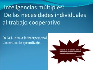 Inteligencias múltiples: De las necesidades individuales al trabajo cooperativo