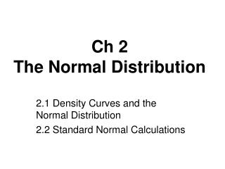 Ch 2 The Normal Distribution