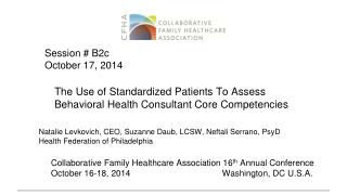 The Use of Standardized Patients To Assess Behavioral Health Consultant Core Competencies