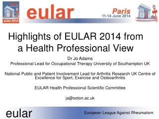 Highlights of EULAR 2014 from a Health Professional View