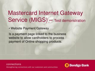 Mastercard Internet Gateway Service (MIGS) – Test demonstration