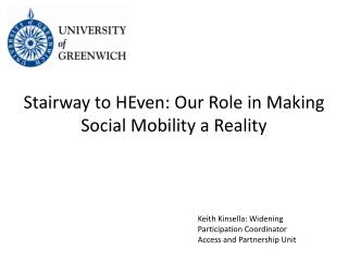 Stairway to HEven : Our Role in Making Social Mobility a Reality
