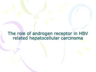 The role of androgen receptor in HBV related hepatocellular carcinoma