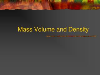 Mass Volume and Density
