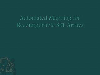 Automated Mapping for Reconfigurable SET Arrays