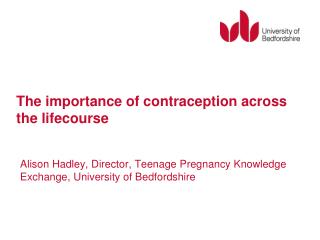 The importance of contraception across the lifecourse