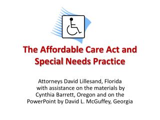 The Affordable Care Act and Special Needs Practice