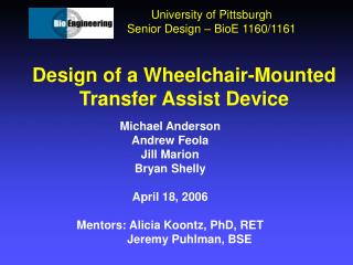 Design of a Wheelchair-Mounted Transfer Assist Device