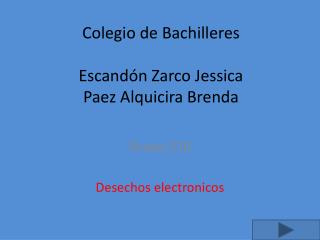 Colegio de Bachilleres Escandón Zarco Jessica Paez Alquicira Brenda