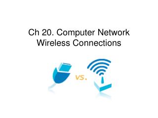 Ch 20. Computer Network Wireless Connections