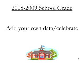 2008-2009 School Grade