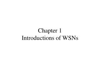 Chapter 1 Introductions of WSNs