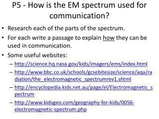 P5 - How is the EM spectrum used for communication?