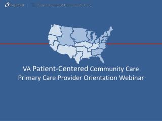 VA Patient-Centered Community Care Primary Care Provider Orientation Webinar