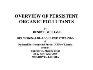 OVERVIEW OF PERSISTENT ORGANIC POLLUTANTS