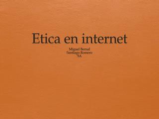 Etica en internet