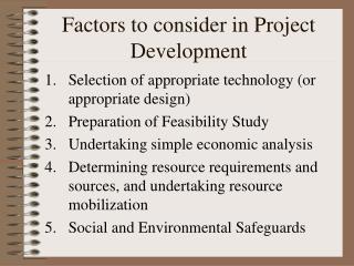 Factors to consider in Project Development