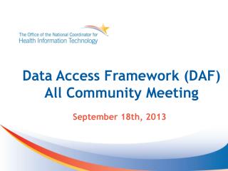 Data Access Framework (DAF) All Community Meeting