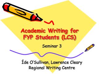 Academic Writing for FYP Students (LCS)