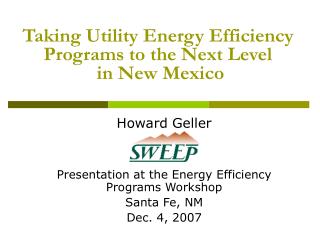 Taking Utility Energy Efficiency Programs to the Next Level in New Mexico