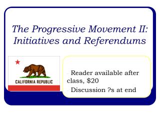 The Progressive Movement II: Initiatives and Referendums