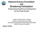 National Science Foundation and Broadening Participation