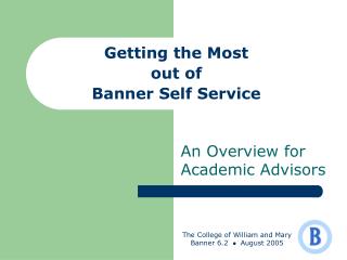 Getting the Most out of Banner Self Service