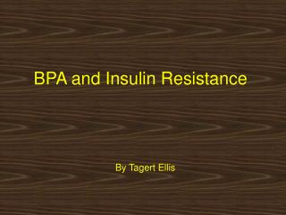 BPA and Insulin Resistance