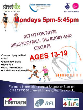 Get fit for 2012!! Girls football, tag rugby and circuits