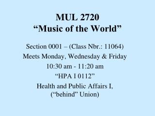 MUL 2720 “Music of the World”
