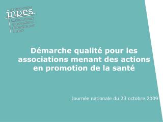 Démarche qualité pour les associations menant des actions en promotion de la santé