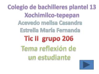 Colegio de bachilleres plantel 13 Xochimilco- tepepan