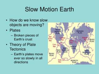 Slow Motion Earth