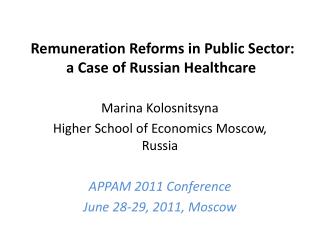 Remuneration Reforms in Public Sector: a Case of Russian Healthcare