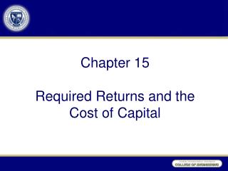 Chapter 15 Required Returns and the Cost of Capital