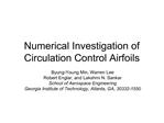 Numerical Investigation of Circulation Control Airfoils