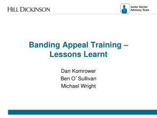 Banding Appeal Training – Lessons Learnt