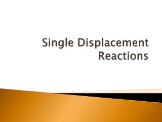 Single Displacement Reactions