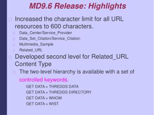 MD9.6 Release: Highlights