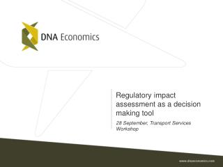Regulatory impact assessment as a decision making tool