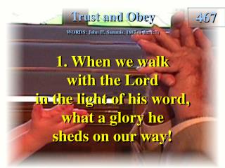 Trust and Obey (Verse 1)
