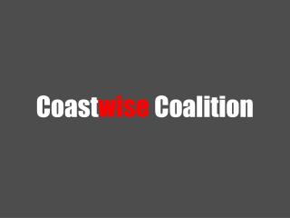 Coast wise Coalition
