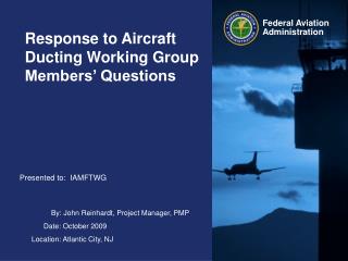 Response to Aircraft Ducting Working Group Members’ Questions