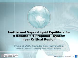 Isothermal Vapor-Liquid Equilibria for n -Hexane + 1-Propanol System near Critical Region