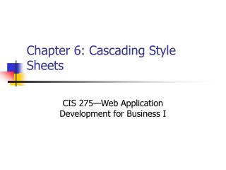 Chapter 6: Cascading Style Sheets