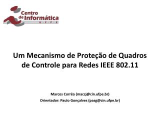 Um Mecanismo de Proteção de Quadros de Controle para Redes IEEE 802.11