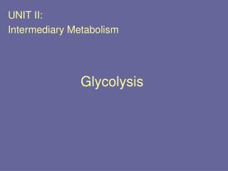 Glycolysis