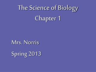 The Science of Biology Chapter 1