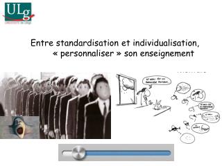 Entre standardisation et individualisation, « personnaliser » son enseignement 